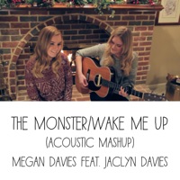 The Monster, Wake Me Up (Acoustic Mashup) - Single - Megan Davies