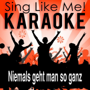 Niemals geht man so ganz (Karaoke Version) [Originally Performed By Trude Herr] - La-Le-Lu