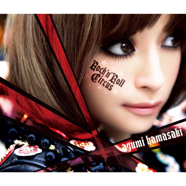 日本最大級 Rock'n'Roll Circus - 浜崎あゆみのアルバム - Apple Music ミュージシャン