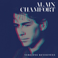 Le meilleur d'Alain Chamfort (Versions revisitées)