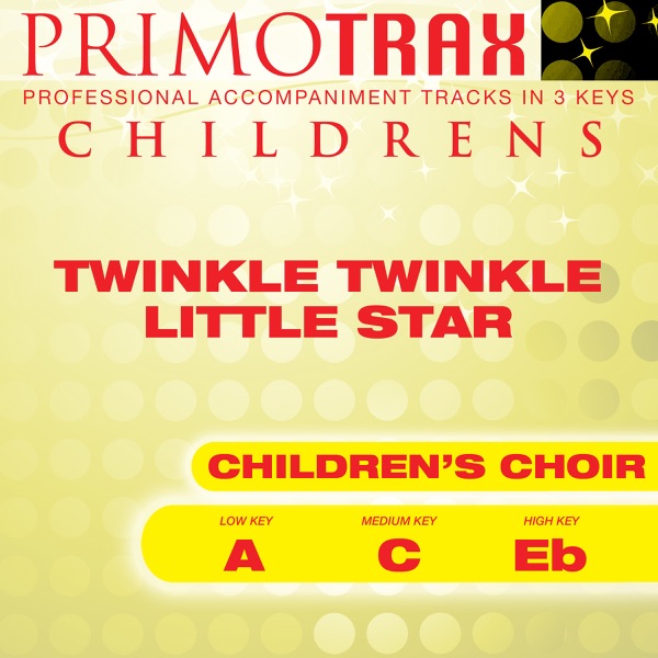 Twinkle Twinkle Little Star - Kids Primotrax - Performance Tracks - EP