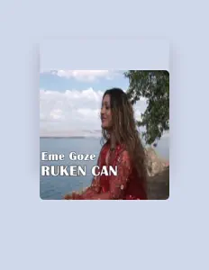Ruken Canを聴いたり、ミュージックビデオを鑑賞したり、経歴やツアー日程などを確認したりしましょう！