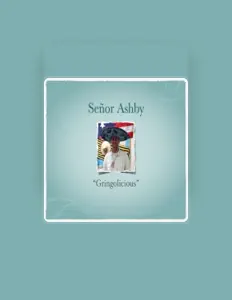 Listen to Señor Ashby, watch music videos, read bio, see tour dates & more!