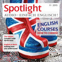 Div. - Spotlight Audio - English courses, how to choose. 11/2015. Englisch lernen Audio - Den passenden Englischkurs finden artwork