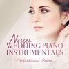 New Wedding Piano Instrumentals - Professional Piano
