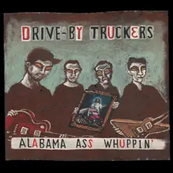 Alabama Ass Whuppin' (Live) - Drive-By Truckers