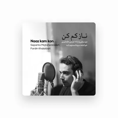 Listen to Sepanta Mojtahedzadeh, watch music videos, read bio, see tour dates & more!