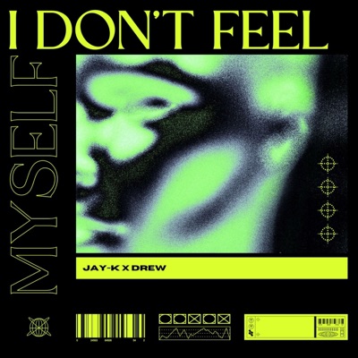 I Don't Feel Myself - Single