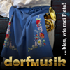 Blau wie mei Fiata! - EP - eine kleine dorfMusik