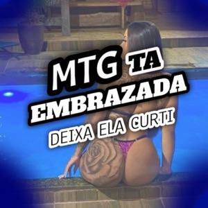 Mtg-Ta embrazada ela quer curti (feat. DJ CLEYTON DK)