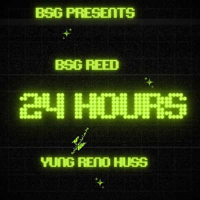 24 Hours (feat. Yung Reno Huss) - Single