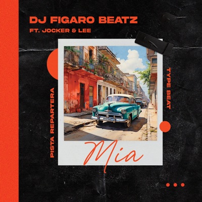 Mía - Pista Repartera Type Beat (feat. JOCKER & LEE) - Single
