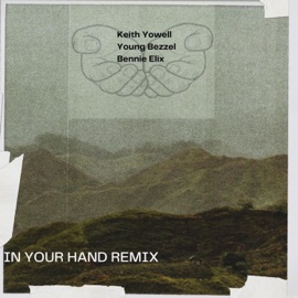 In Your Hand remix Young Bezzel & Bennie Elix