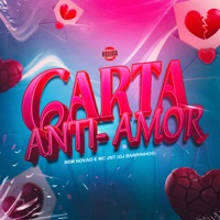 Carta Anti-Amor - Single - BEM NOVÃO, MC JNT & DJ Barrinhos
