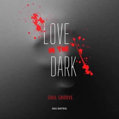 Love in the Dark - Single
