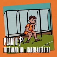 PLAN C (feat. Karen Guerrero) [Radio Edit] - Single - Mitómano mc