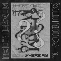 WHERE_AM_i_? - Single - BoyNotHome