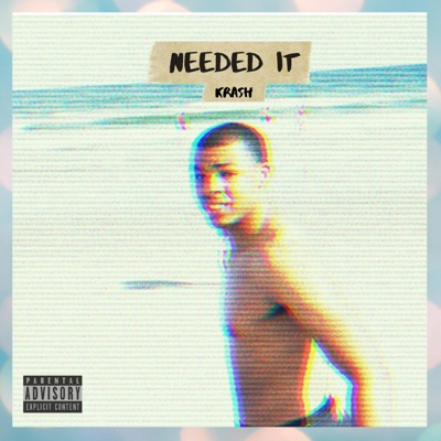 Needed It - Single