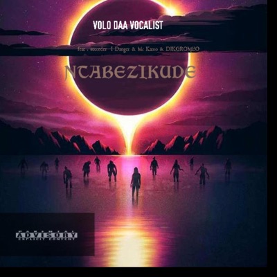 NTABEZIKUDE (feat. Succeder IDanger, MC KAMO & DJKGROMEO) - Single