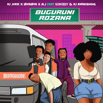 Buguruni Rozana (feat. S2Kizzy) - Single
