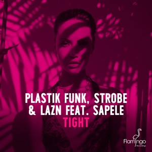 Tight (feat. Sapele) - Single