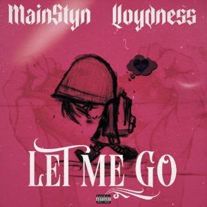 Let Me Go (feat. Lloyd Ness)