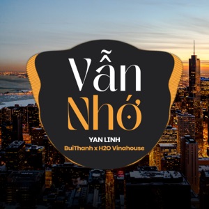 Vẫn Nhớ (feat. H2O Vinahouse & BuiThanh) [Remix]
