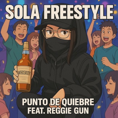 Sola  (feat. Reggie Gun) [Freestyle] - Single