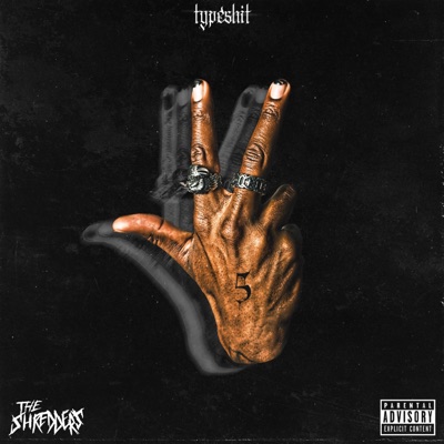 #TYPESHIT (feat. Ralphy Sway, Zzuko, Masta Pharaoh & N1GHTCRVWL3R) - Single