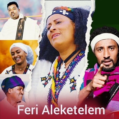 Song - Feri Aleketelem - Meseret Belete