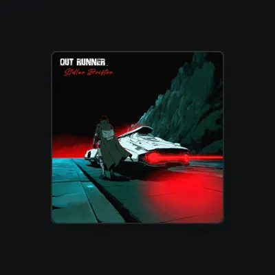 Listen to Out Runner, watch music videos, read bio, see tour dates & more!