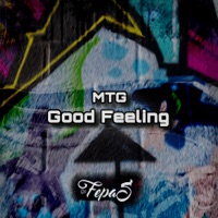 MTG Good Feeling - Single - DJ Fepas