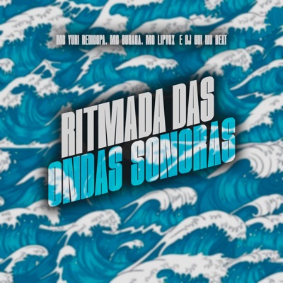 Ritmada Das Ondas Sonoras - Single