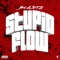 Stupid Flow - Bla$ta lyrics