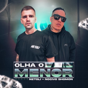 olha o menor (feat. Nocivo Shomon)