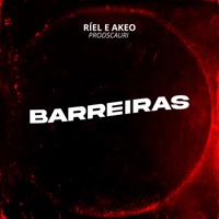 Barreiras - Single - RÍEL & AKEO