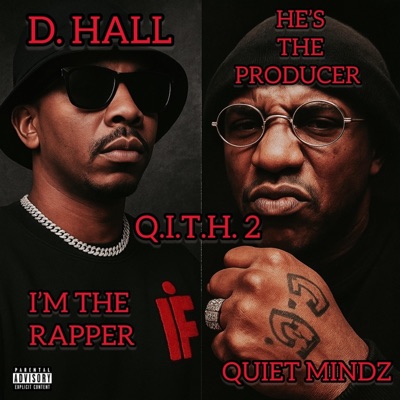 Q.I.T.H.2: I'm The Rapper, He's The Producer
