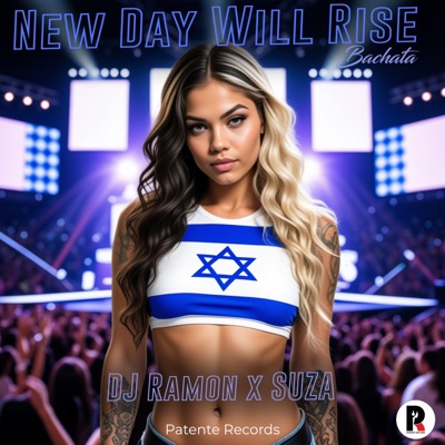 New Day Will Rise (feat. Suza) [Bachata] - Single