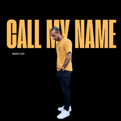 Call My Name - Single