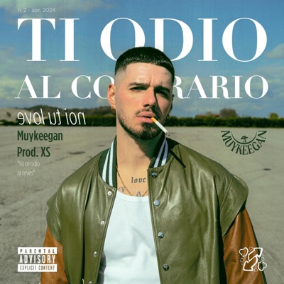 Ti odio al contrario (feat. Xs) - Single