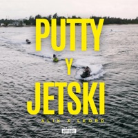 Putty y Jetski - Single - Alik & Leo RD