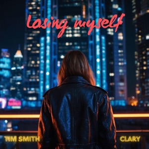 Losing Myself (feat. Clary)