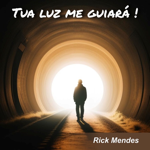 Tua Luz Me Guiará!