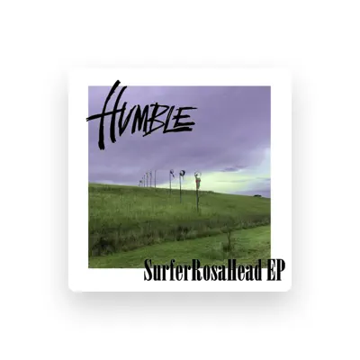 Listen to Humble, watch music videos, read bio, see tour dates & more!