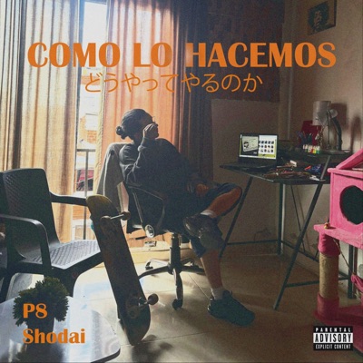 COMO LO HACEMOS (feat. Shodai) - Single