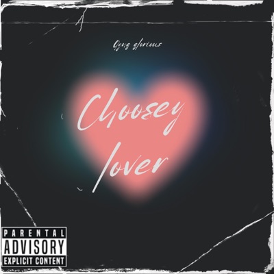 Choosey lover - Single