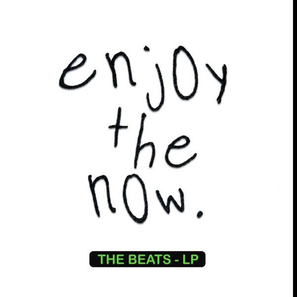 Enjoy The Now