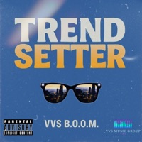 Trend Setter - Single - B.O.O.M.