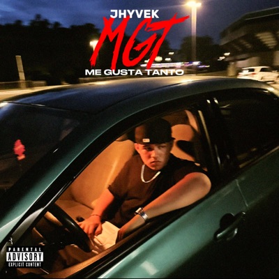 Me Gusta Tanto (MGT) - Single