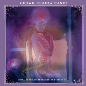 Crown Chakra Dance